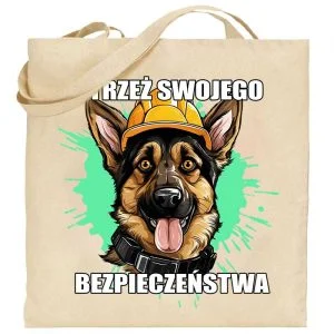 Na obrazku przedstawiona jest ecru torba z nadrukowanym psem i napisem "Strzeż swojego bezpieczeństwa" - Torby bawełniane BHP Proresult
