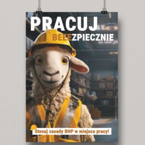 Na obrazku widać powieszony plakat z nadrukiem owcy i hasłem bezpieczeństwa - Plakaty BHP Proresult