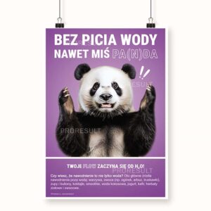Na grafice jest przedstawiony fioletowy plakat z nadrukowanym misiem panda Plakat nawiązuje do tematu nawodnienia. - Plakat BHP Proresult