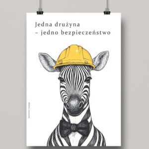 Na obrazku widać zawieszony minimalistyczny plakat z zebrą w kasku oraz hasłem w języku polskim - Plakaty BHP Proresult